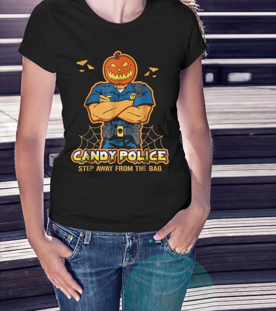 Candy Police Step Away From The Bag T-Shirt