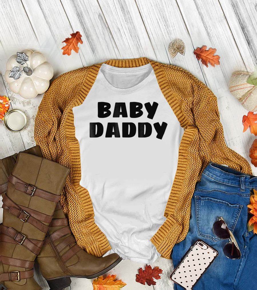Baby Daddy Funny New Father Dad Humor T-Shirt