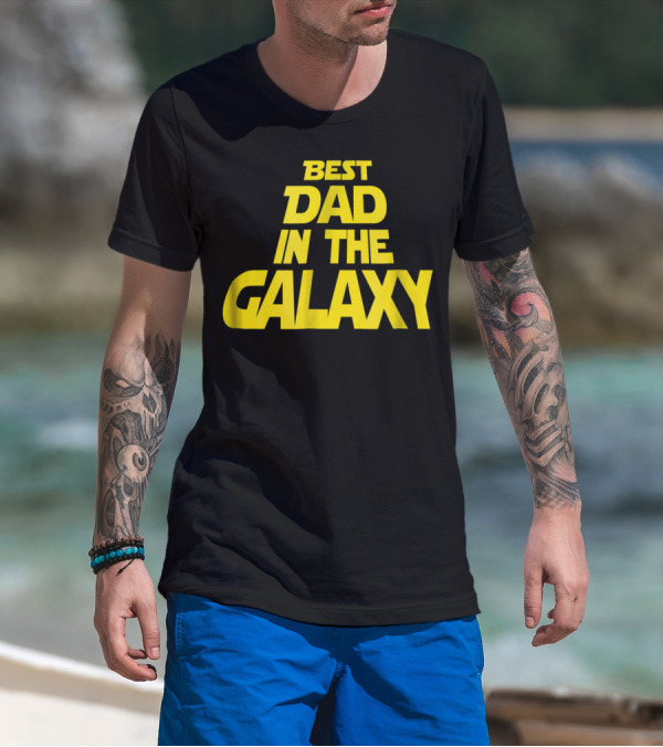 Best Dad In The Galaxy Funny Text Star Wars T-Shirt
