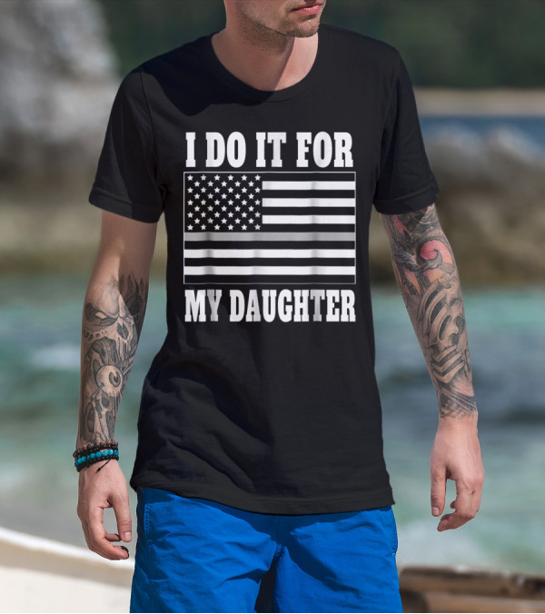 Correctional Officer Dad Thin Gray Line I Do It For My Daughter T-Shirt