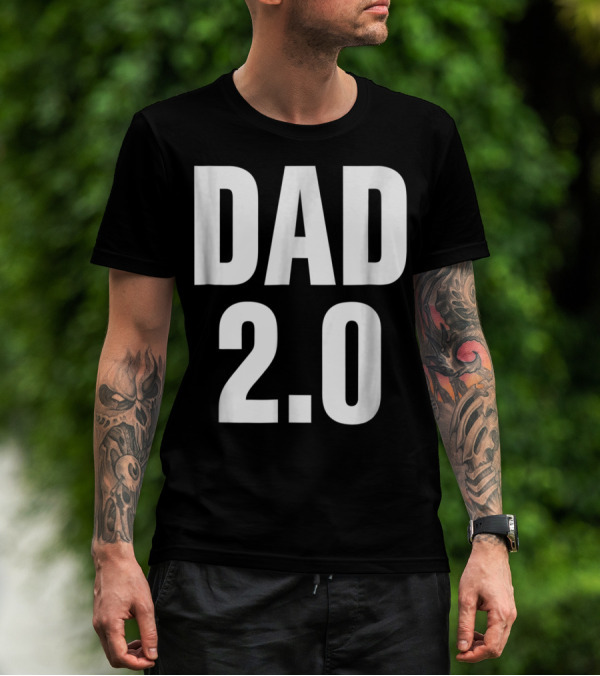DAD 2.0 T-Shirt