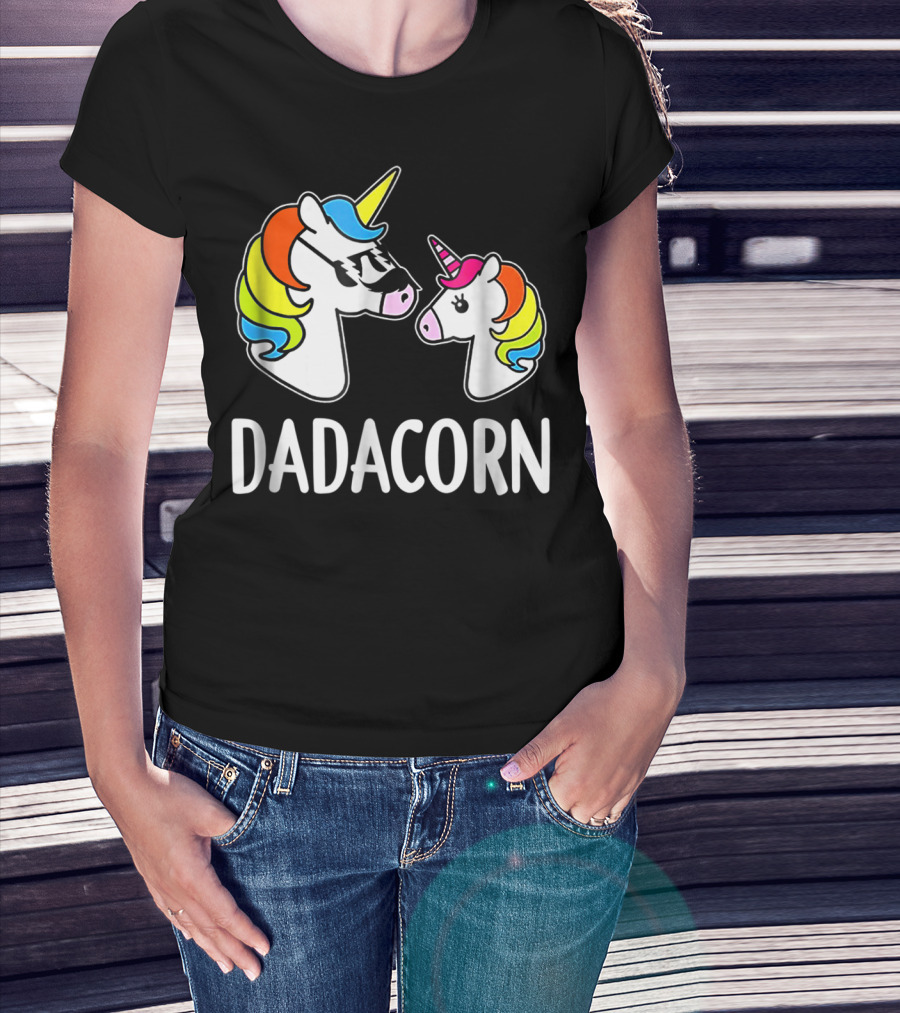 Dad Dadacorn With Baby Unicorn Rainbow Mane T-Shirt