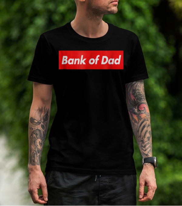 Bank Of Dad Red Box Logo Bold Capitalized T-Shirt