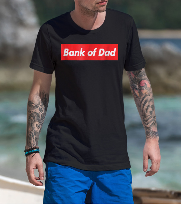 Bank Of Dad Red Box Logo Bold Capitalized T-Shirt