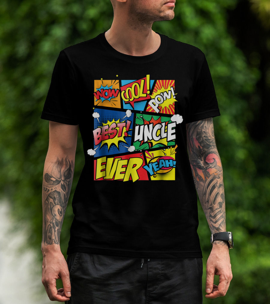 Best Uncle Ever Wow Cool Pow Comic Book T-Shirt