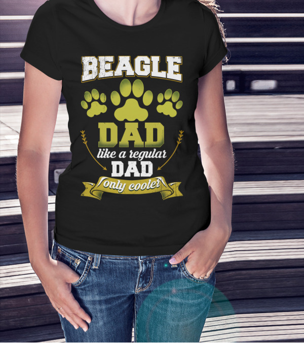Beagle Dad Like A Regular Dad Only Cooler Paw Prints T-Shirt