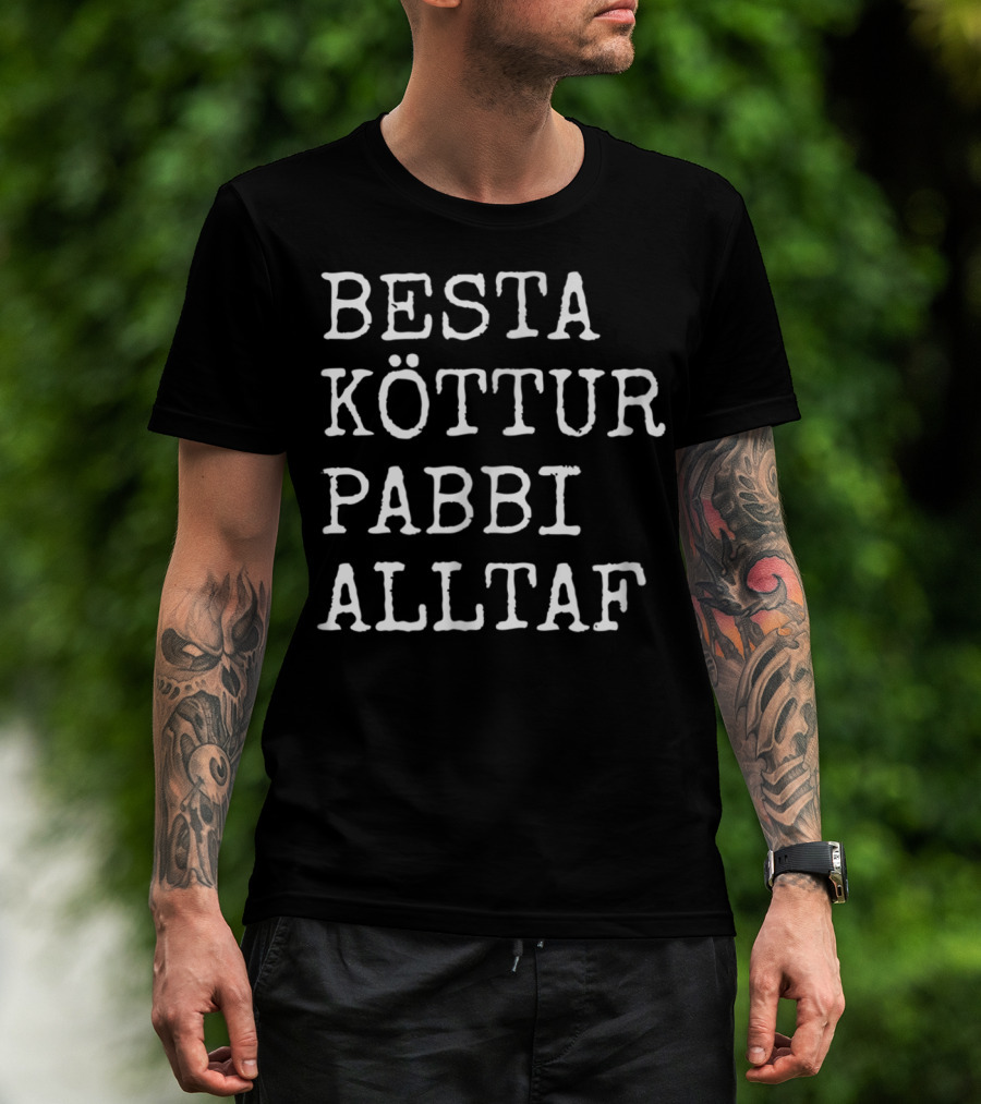 Bestu Köttur Pabbi Alltaf Besta Cat Dad Ever Iceland Dad Life T-Shirt