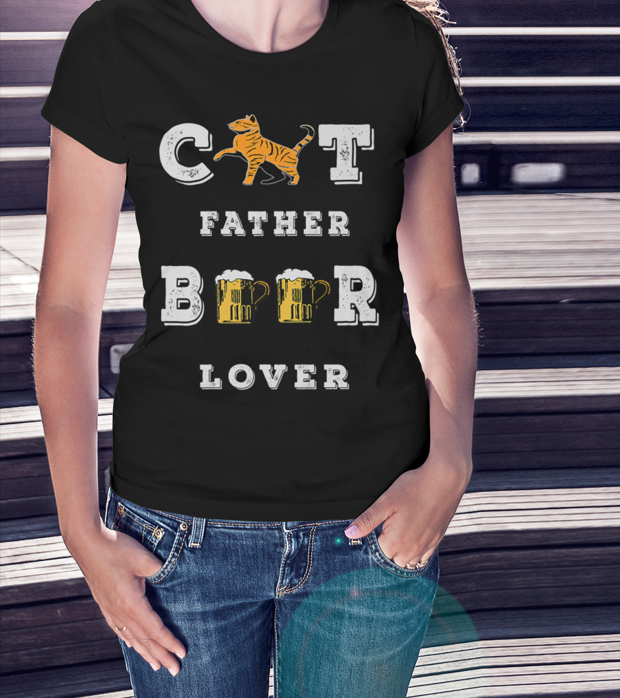 Cat Father Beer Lover Funny Best Cat Dad Beer Mug Love77 T-Shirt
