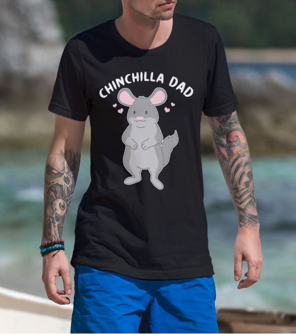 Chinchilla Dad Cute Funny Animal Pet Father With Hearts T-Shirt