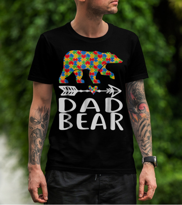 Autism Awareness Bear Puzzle Dad Arrow Heart Family T-Shirt
