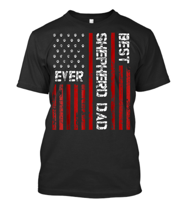 BEST SHEPHERD DAD EVER American Flag Paw Prints T-Shirt