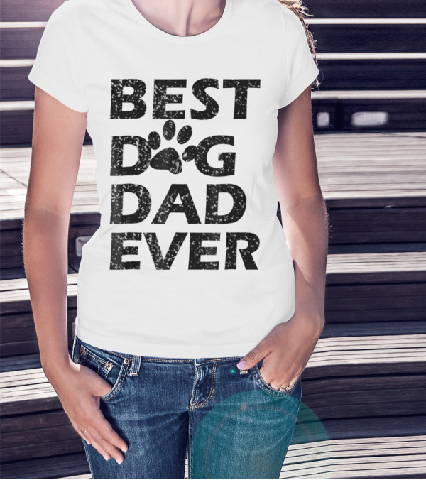 Best Dog Dad Ever Paw Print Men Women13 T-Shirt