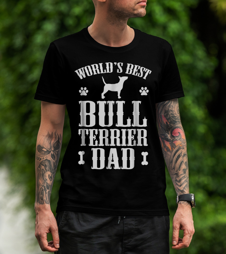 World's Best Bull Terrier Dad T-Shirt