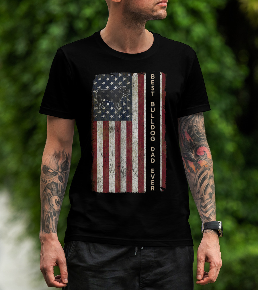 Best Bulldog Dad Ever USA Flag Design Men63 T-Shirt