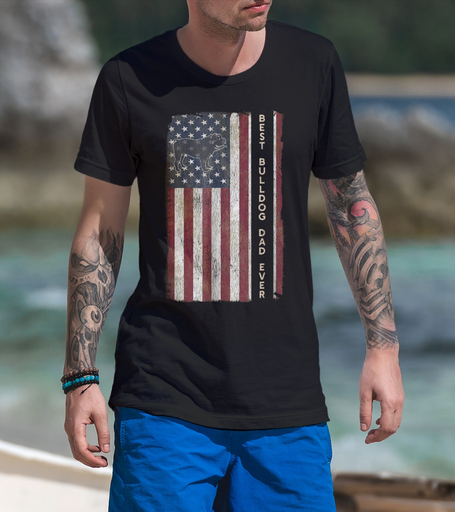 Best Bulldog Dad Ever USA Flag Design Men63 T-Shirt