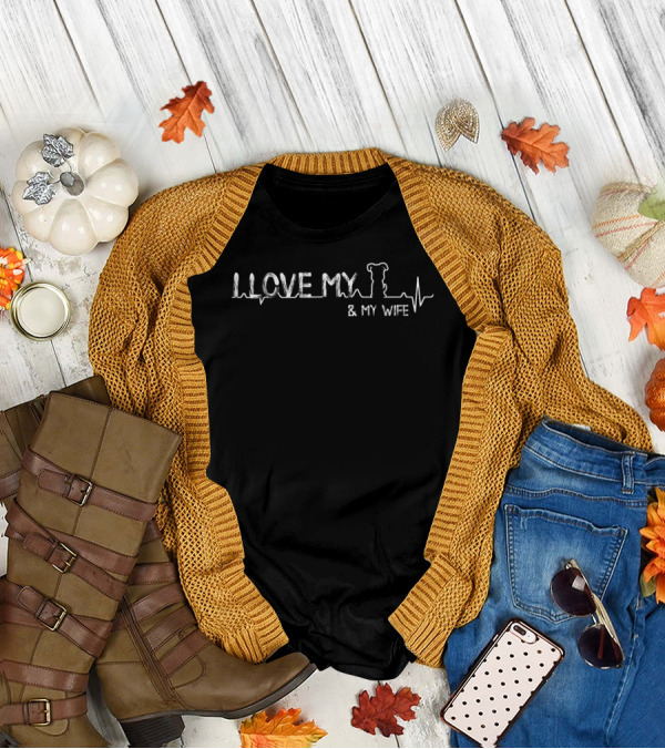 I Love My Schnauzer Heartbeat And My Wife Dog Lovers13 T-Shirt