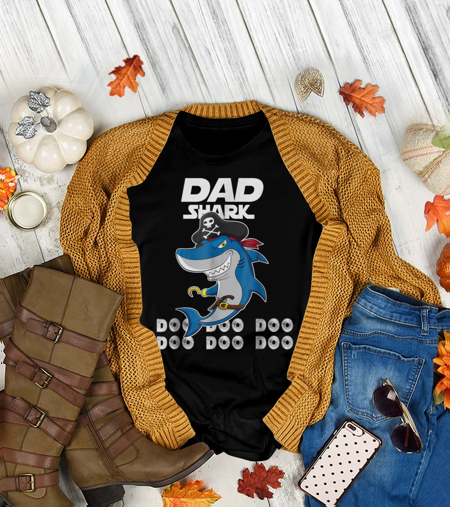 Dad Shark Doo Doo Doo Pirate Hook Adventure T-Shirt