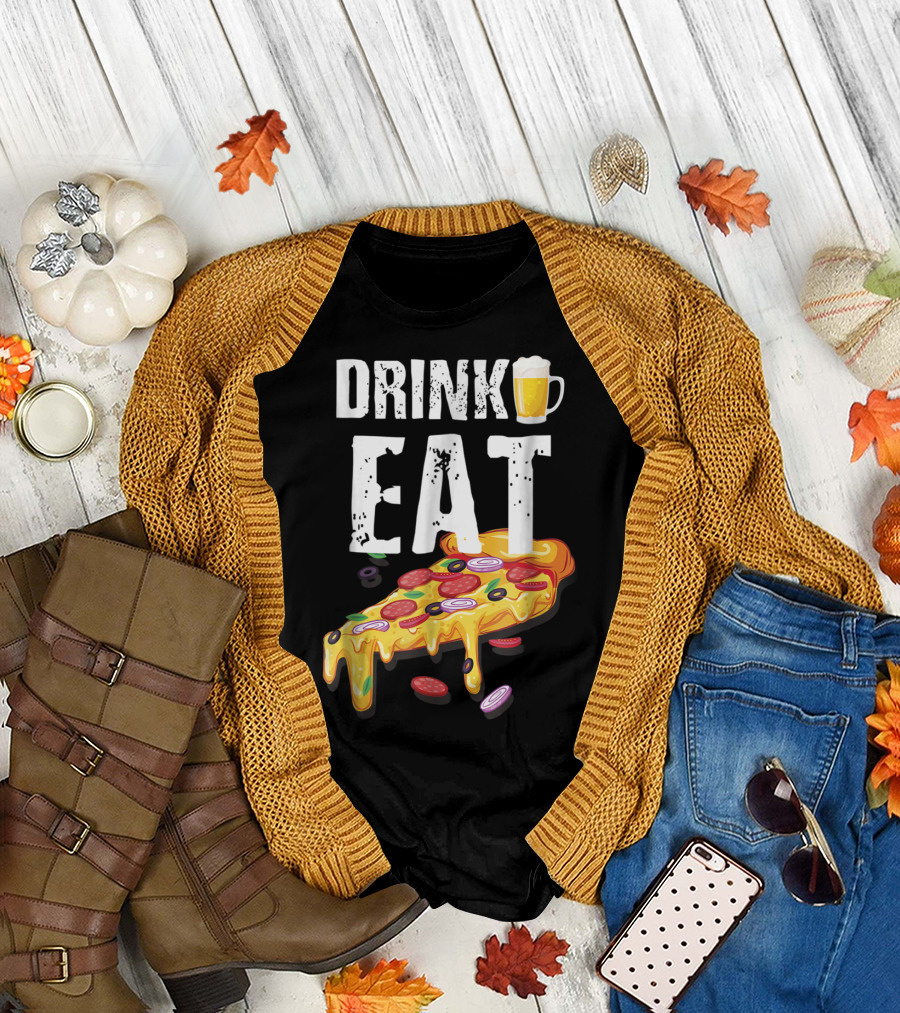 Drink Eat Beer Pizza Dad for Him T-Shirt