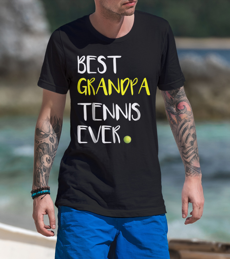 Best Grandpa Tennis Ever From Lover37 Ball T-Shirt