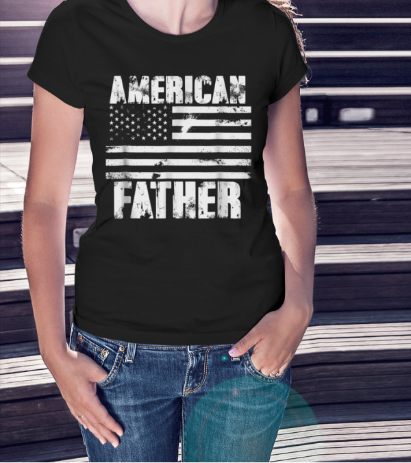 American Father Vintage US Flag Patriotic Dad T-Shirt