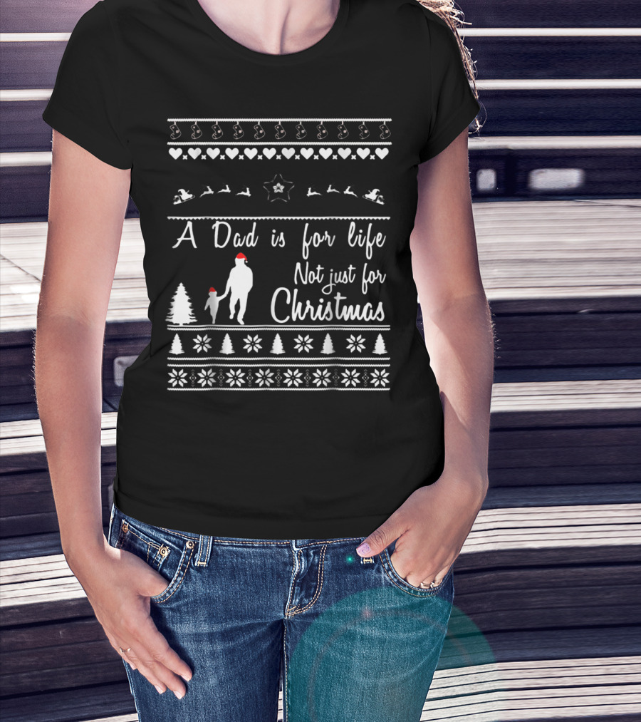 A Dad Is For Life Not Just For Christmas Silhouette Santa Hats Snowflakes T-Shirt