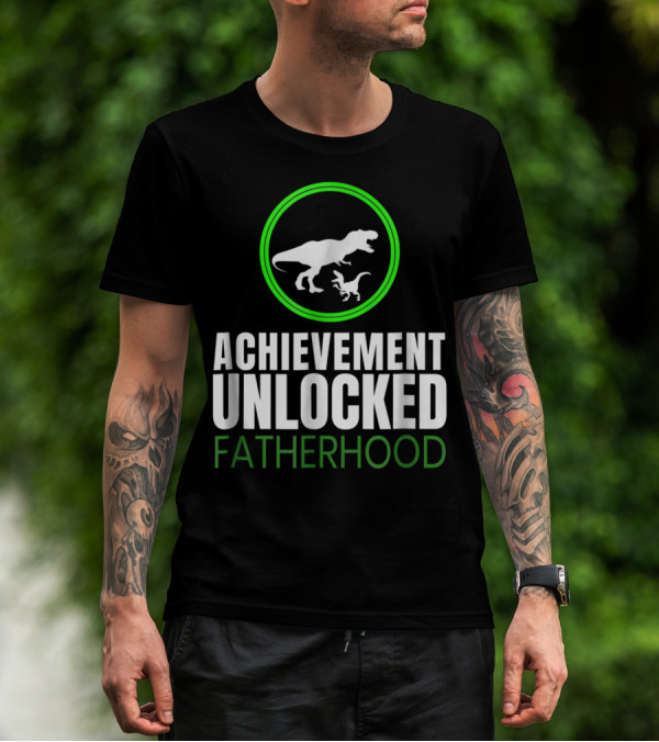 Achievement Unlocked Fatherhood Dinosaur Gaming First Time Dad T-Shirt