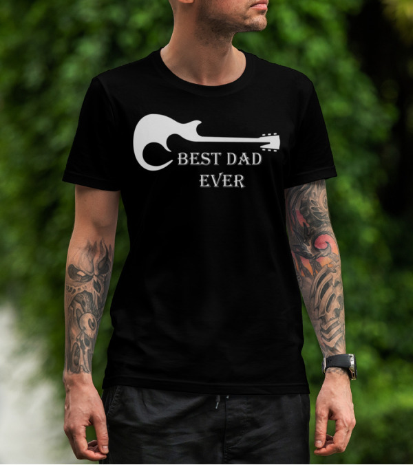 Best Dad Ever Guitar Silhouette Father's Day Musician Gift T-Shirt