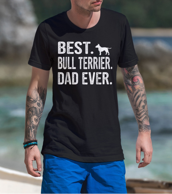 Best Bull Terrier Dad Ever Dog Outline T-Shirt