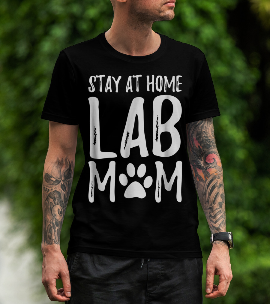 Stay At Home Lab Mom Labrador Dog Paw Prints T-Shirt