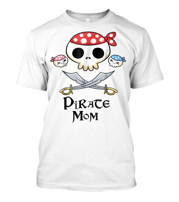 Pirate Mom Jolly Roger Skull With Swords And Bandana T-Shirt
