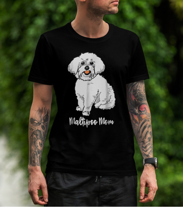 Maltipoo Mom Women Dog Lover Dog Mom16 Maltipoo Mom T-Shirt
