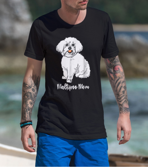 Maltipoo Mom Women Dog Lover Dog Mom16 Maltipoo Mom T-Shirt