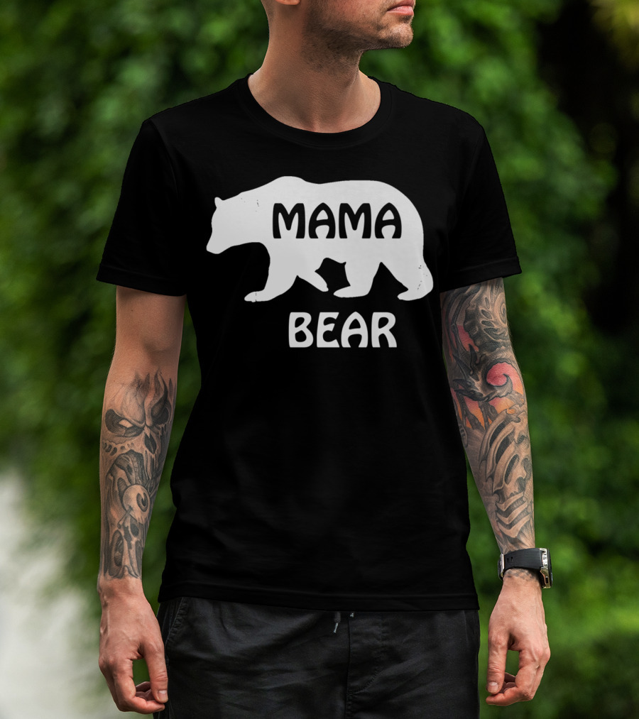 Mama Bear Great For Mother Mom Mommy Birthday T-Shirt