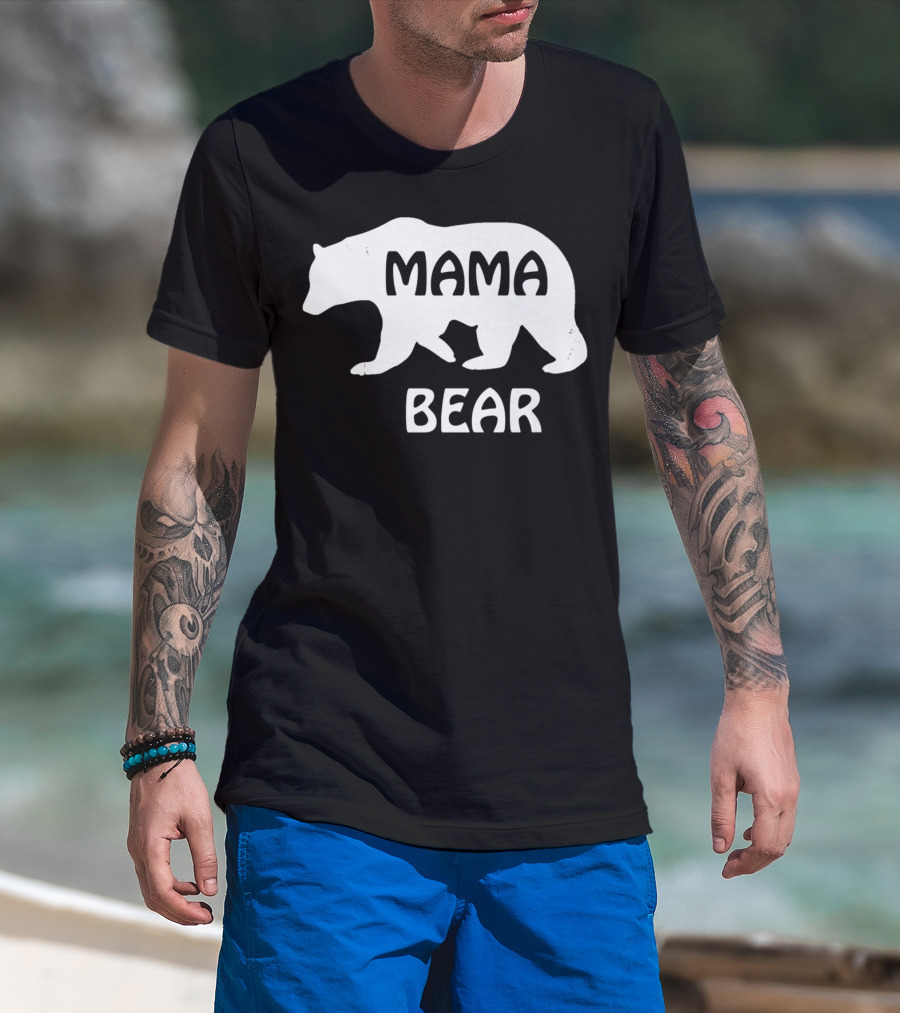 Mama Bear Great For Mother Mom Mommy Birthday T-Shirt
