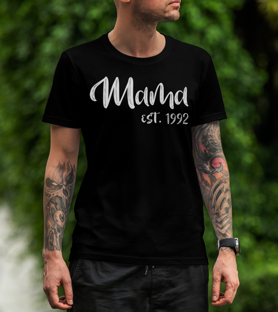 Mama Est. 1992 T-Shirt