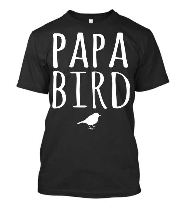 Papa Bird Mens Mama Bird Cute Mom Baby Shower T-Shirt