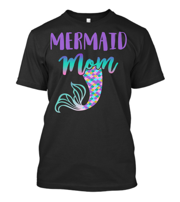 Mermaid Mom Colorful Tail T-Shirt