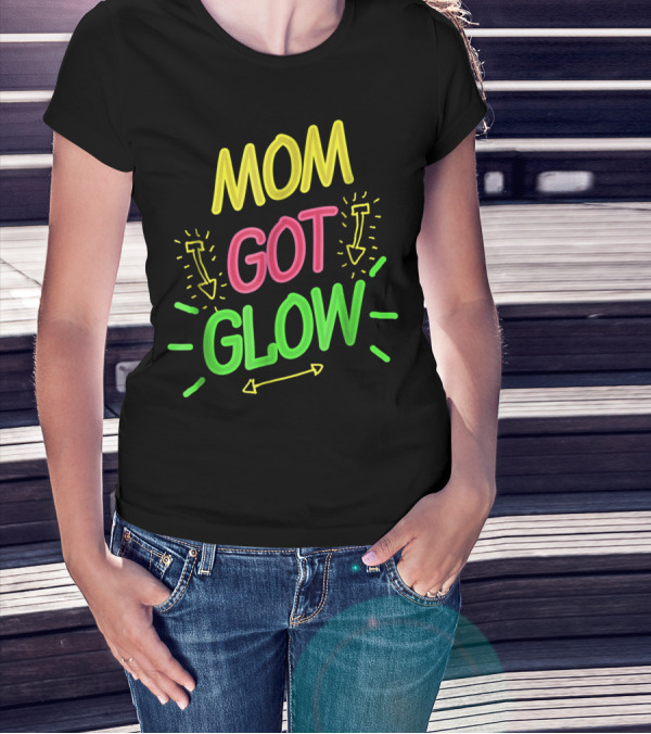 Mom Got Glow Party Birthday Neon Arrows T-Shirt