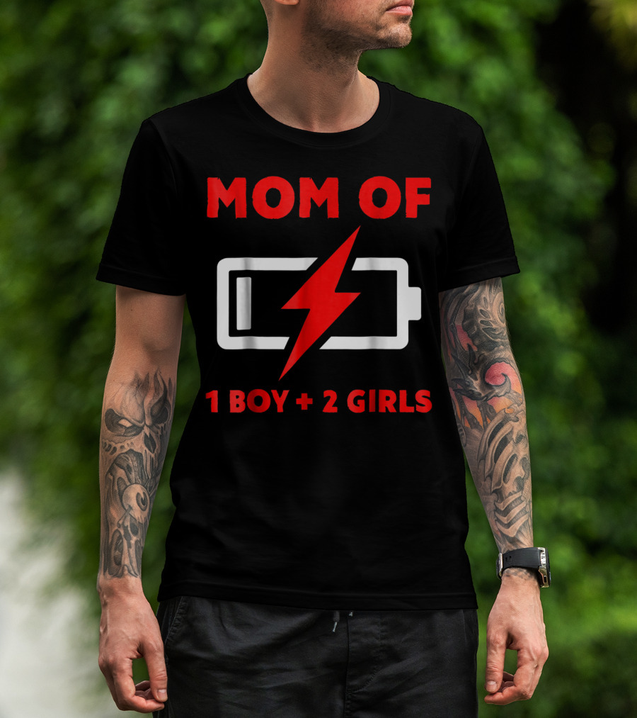 Mom Of 1 Boy 2 Girls Battery Low Mother Of Three Kids29 T-Shirt
