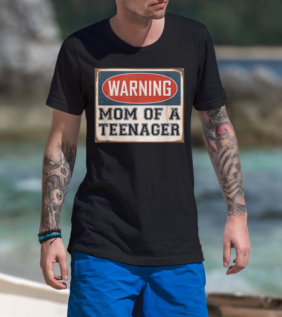 Warning Mom Of A Teenager Official Teenager Matching T-Shirt