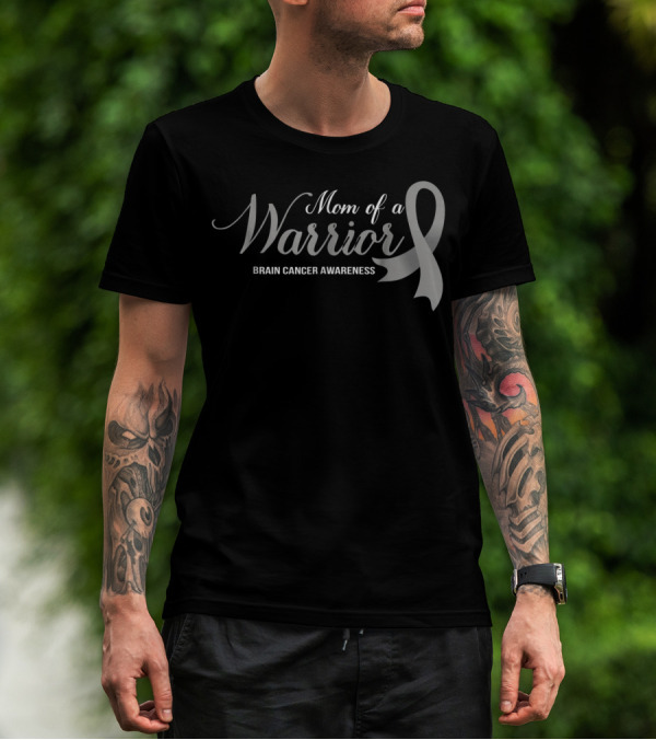 Mom Of A Warrior Brain Cancer Awareness Ribbon 46 T-Shirt