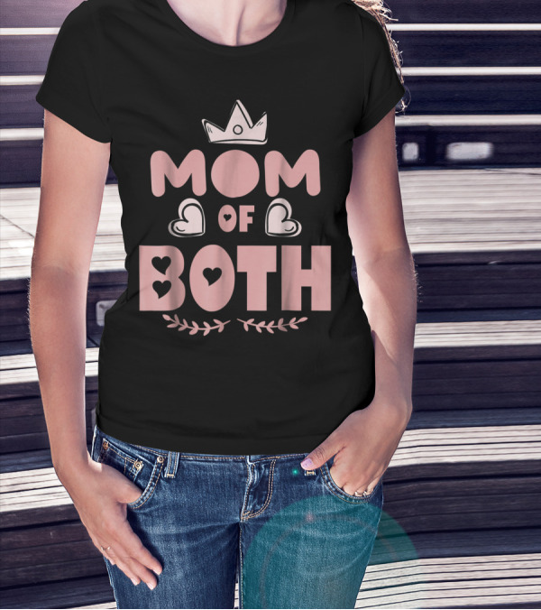 Mom Of Both Heart And Crown T-Shirt