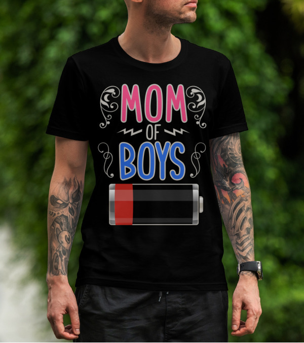 Mom Of Boys Low Battery Mama Mother T-Shirt
