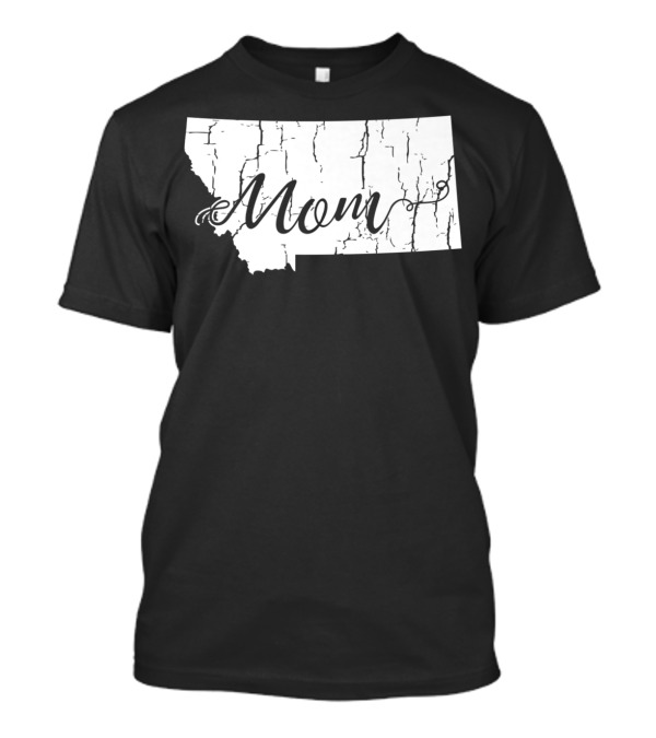 Montana State Mom Cracked Map T-Shirt
