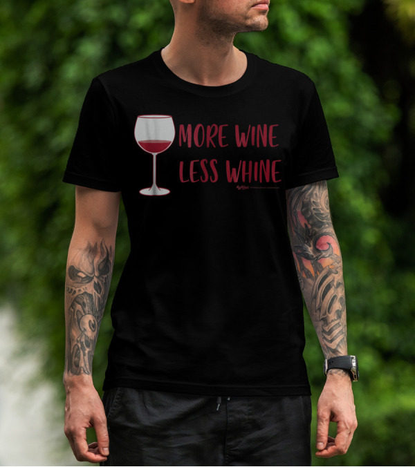 More Wine Less Whine Glass T-Shirt