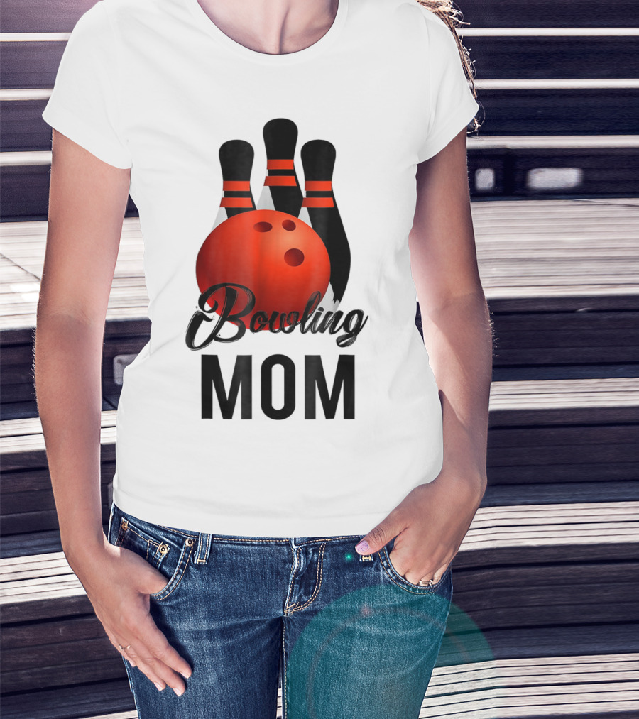 Bowling Mom Mother Mummy Birthday Bowling Pins And Ball T-Shirt