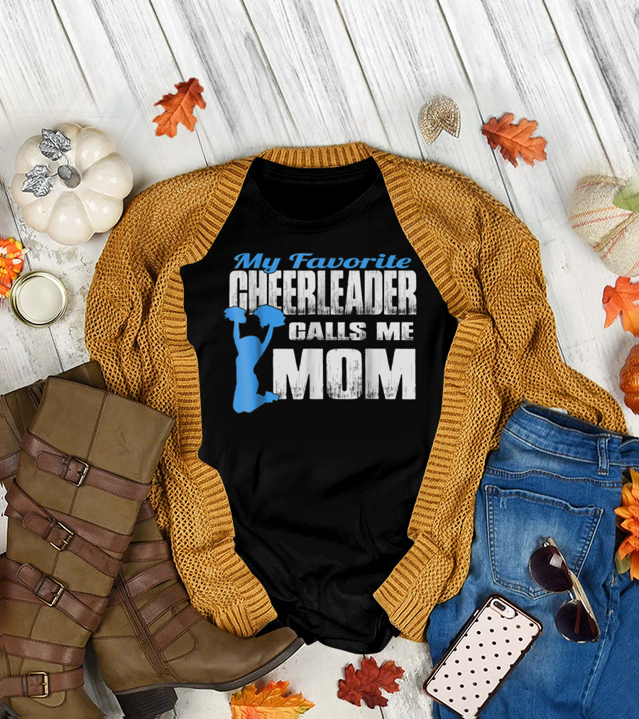 My Favorite Cheerleader Calls Me Mom Cheer Mom Blue Pom Poms Jump T-Shirt