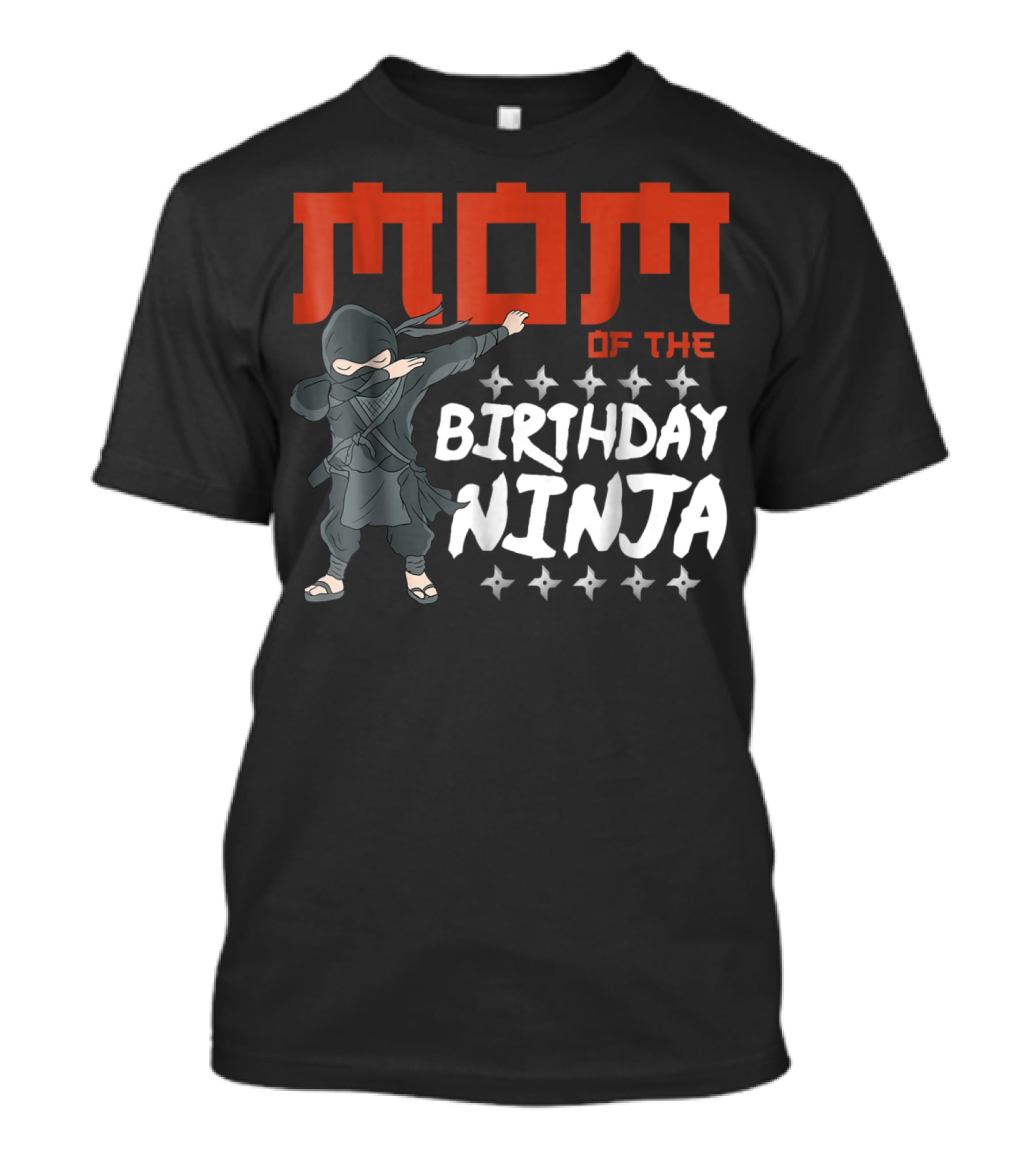 MOM Of The Birthday Ninja Party Wear22 T-Shirt