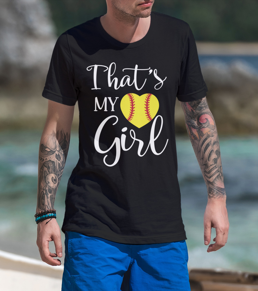 That's My Girl Softball Mom Heart T-Shirt
