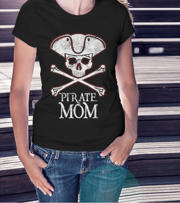 PIRATE MOM Skull Crossbones Halloween Captain T-Shirt